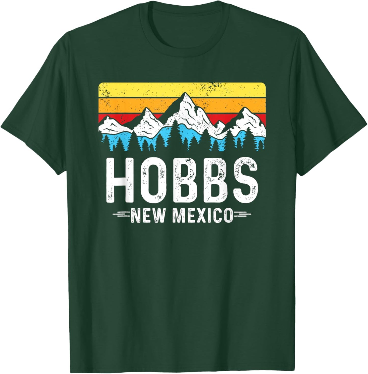 Hobbs New Mexico Mountains Hobbs NM Souvenir T-Shirt - T-Shirt | Forest