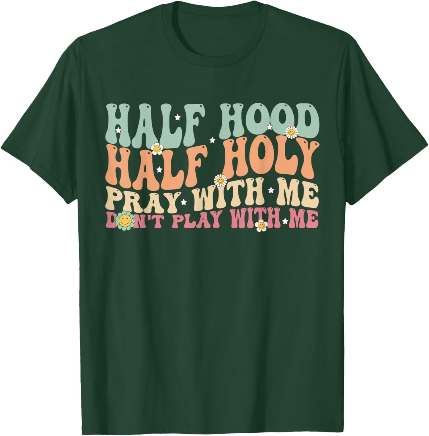 Half Hood Half Holy Groovy Retro Christian Women T-Shirt - T-Shirt | Forest