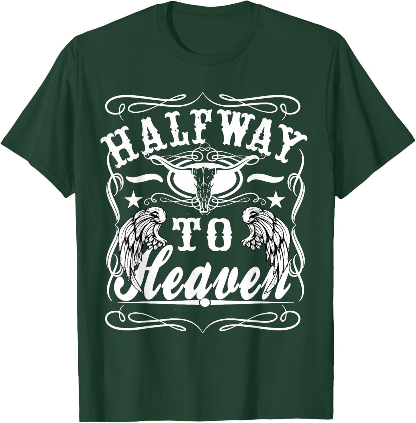 Halfway To Heaven Halfway To Hell Whiskey Themed Shirt T-Shirt - T-Shirt | Forest