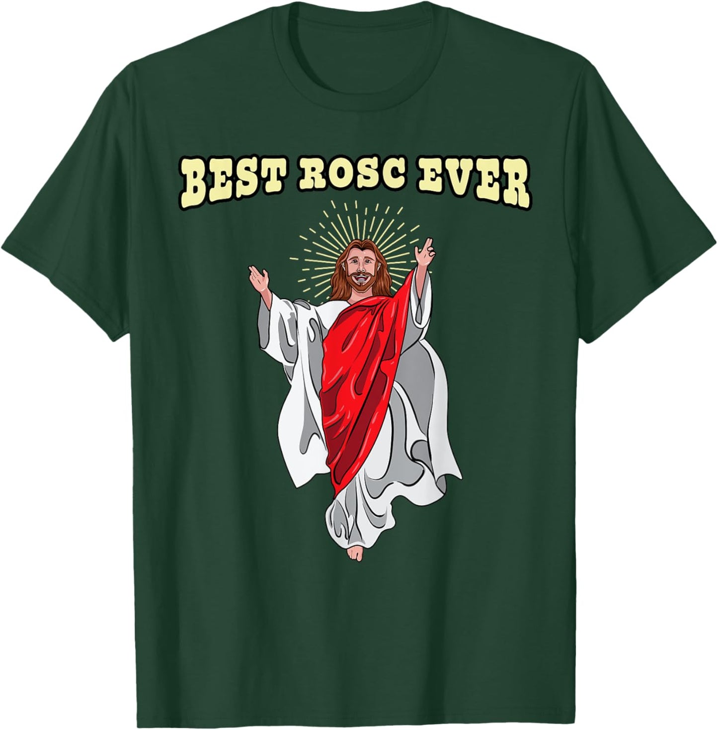 Best ROSC Ever Funny Easter Jesus Nurse Doctor Surgeon T-Shirt - T-Shirt | Forest