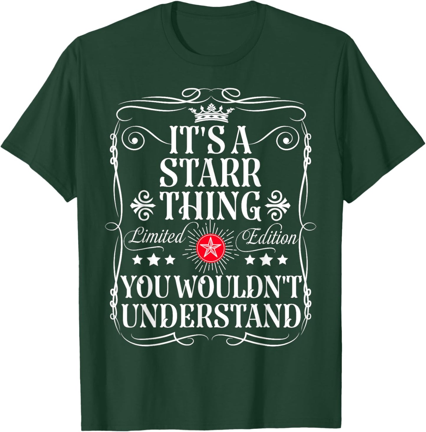 Starr Name Its A Starr Thing You Wouldn't Understand T-Shirt - T-Shirt | Forest