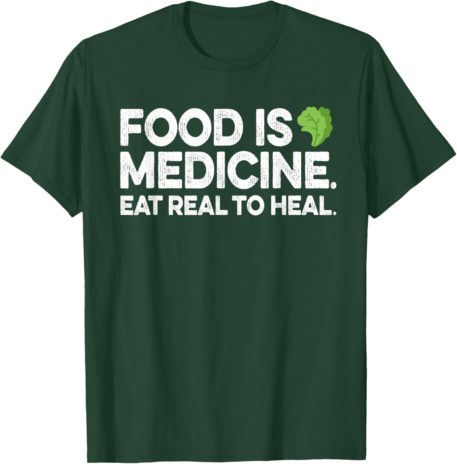 Food Is Medicine Gift Dietician Naturopath Nutritionist T-Shirt - T-Shirt | Forest