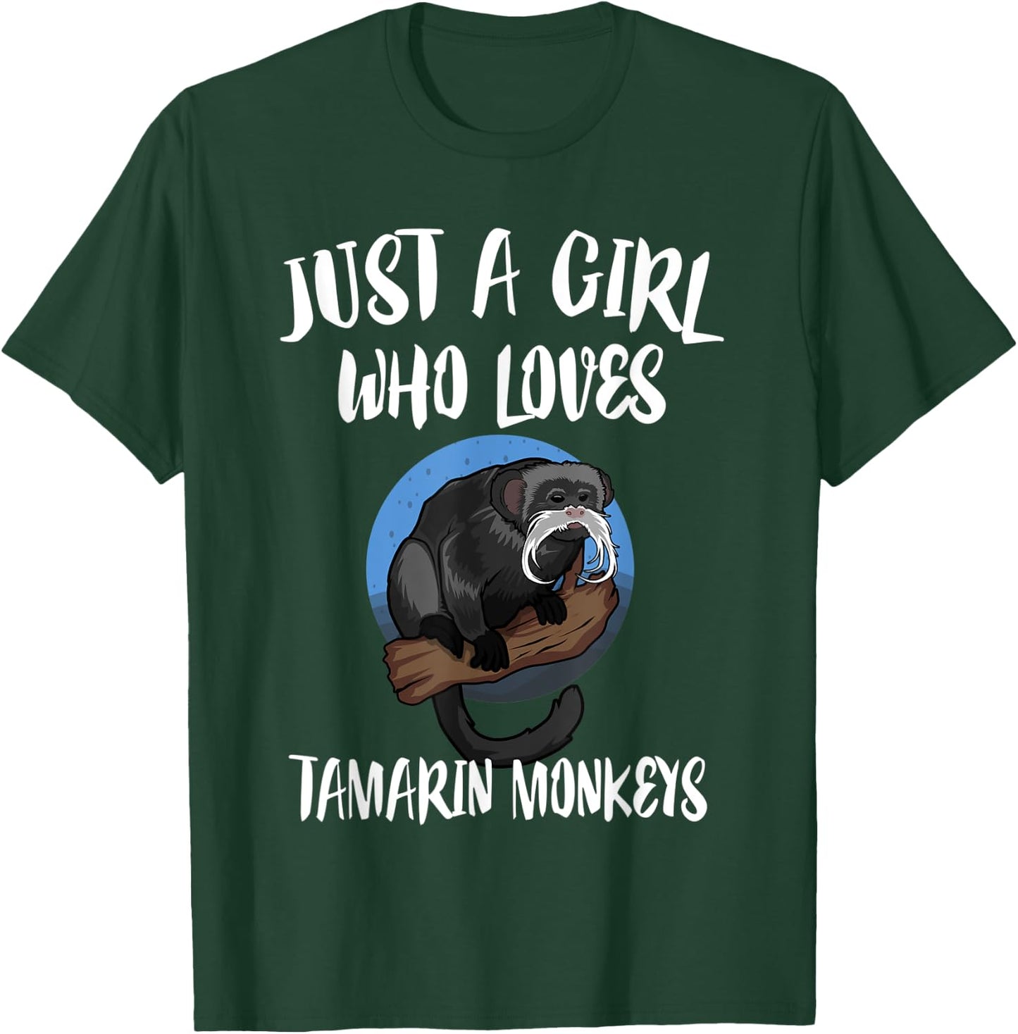 Just A Girl Who Loves Tamarin Monkeys Gift T-Shirt - T-Shirt | Forest