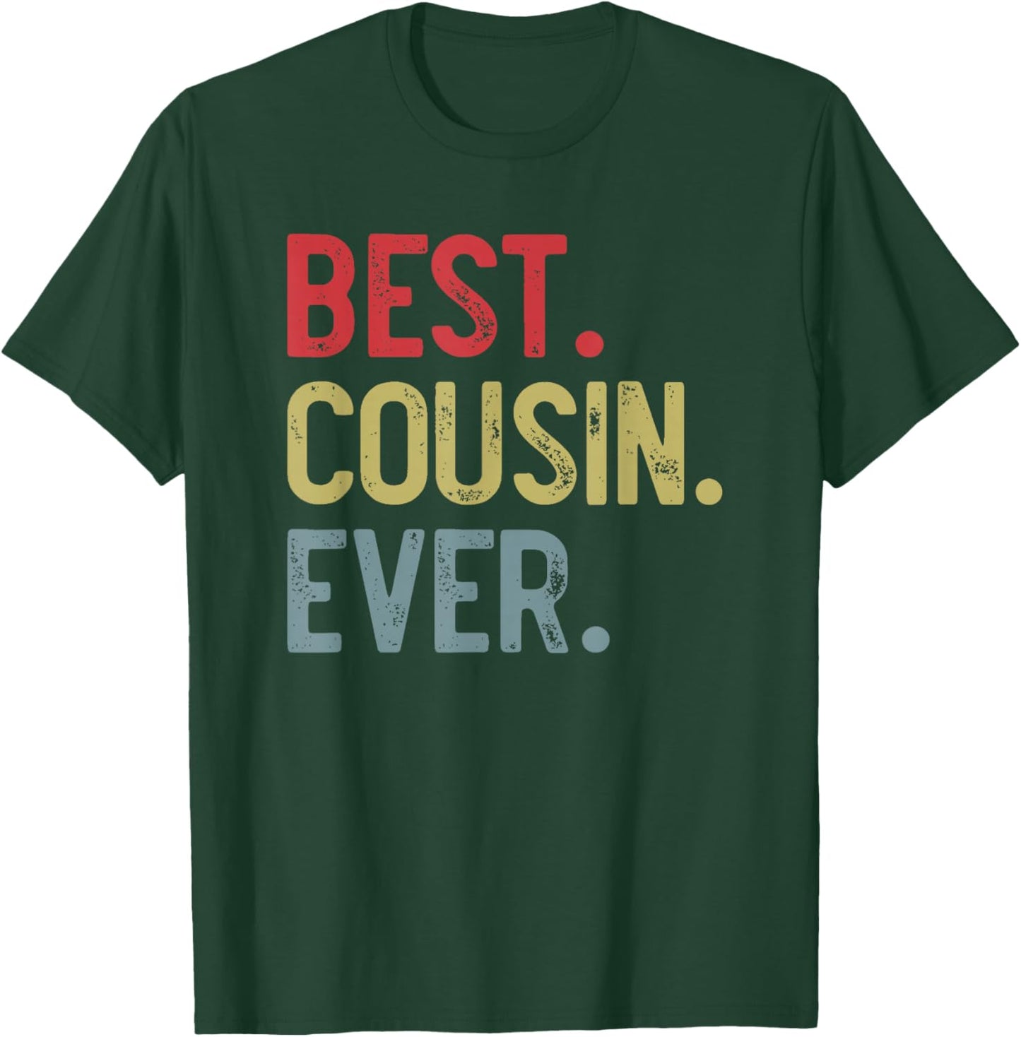 Best Cousin Ever Vintage Father's Day for Cousin T-Shirt - T-Shirt | Forest