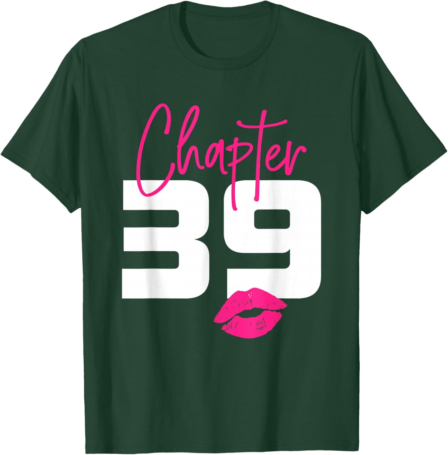 39 and Blessed Chapter 39 Year Old Gifts 39th Birthday Party T-Shirt - T-Shirt | Forest