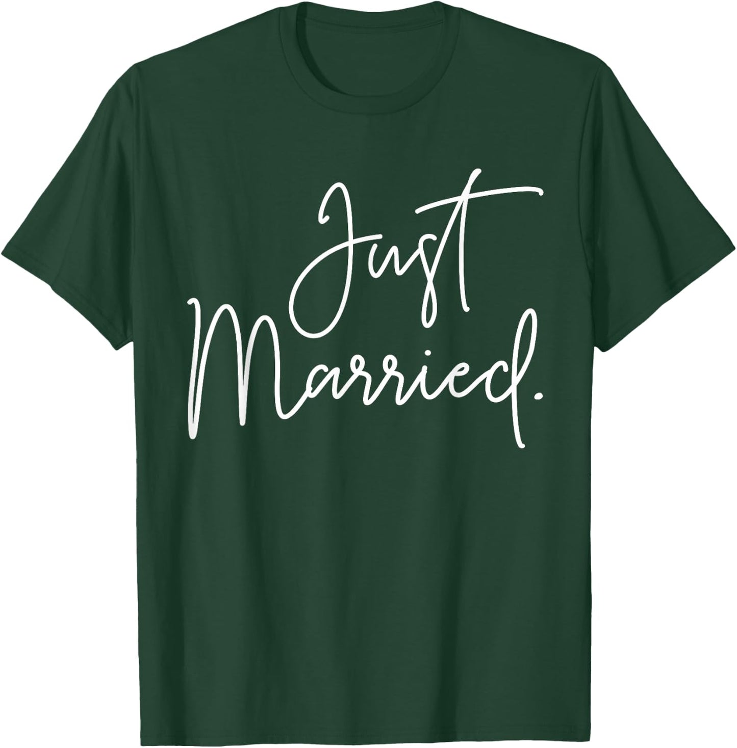 Just Married T-Shirt - T-Shirt | Forest