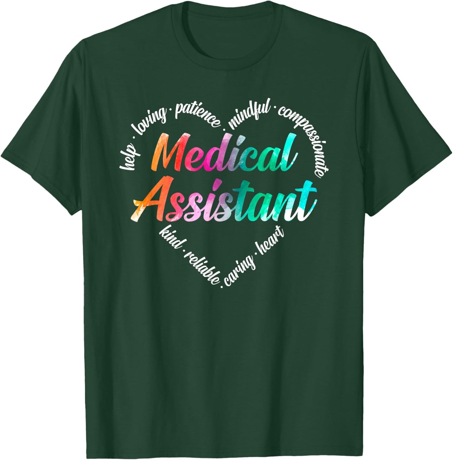 Medical Assistant Heart Word Cloud Watercolor Rainbow T-Shirt - T-Shirt | Forest