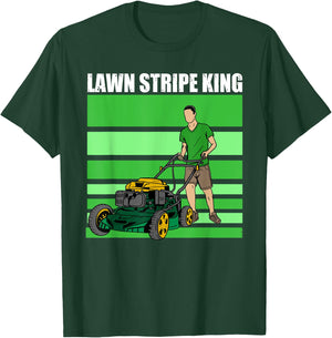 Lawn Stripe King Funny Lawn Mower Stripes Garden Lover T-Shirt - T-Shirt | Forest