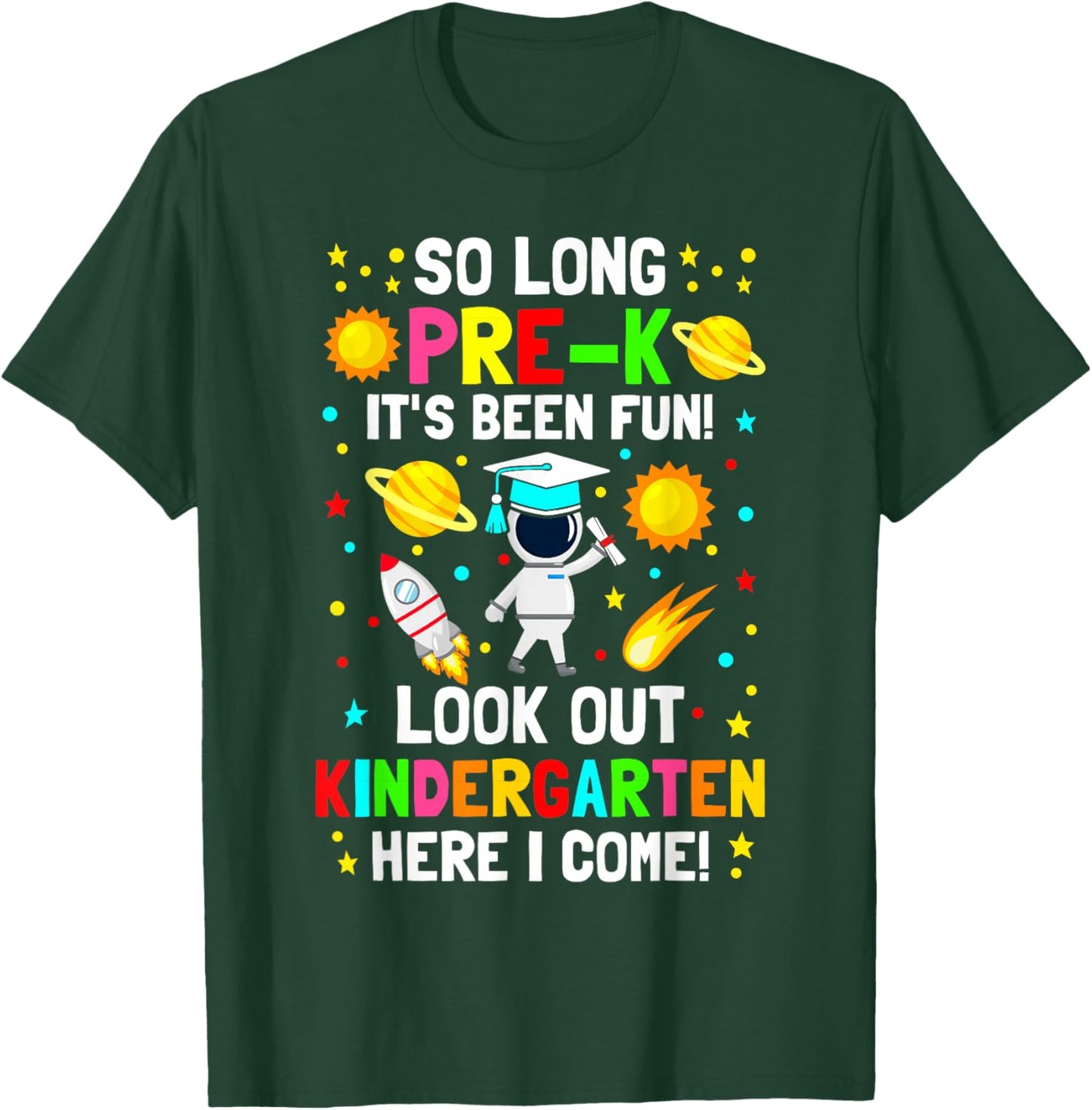 So long pre k its been fun astronaut prek graduation kids T-Shirt - T-Shirt | Forest