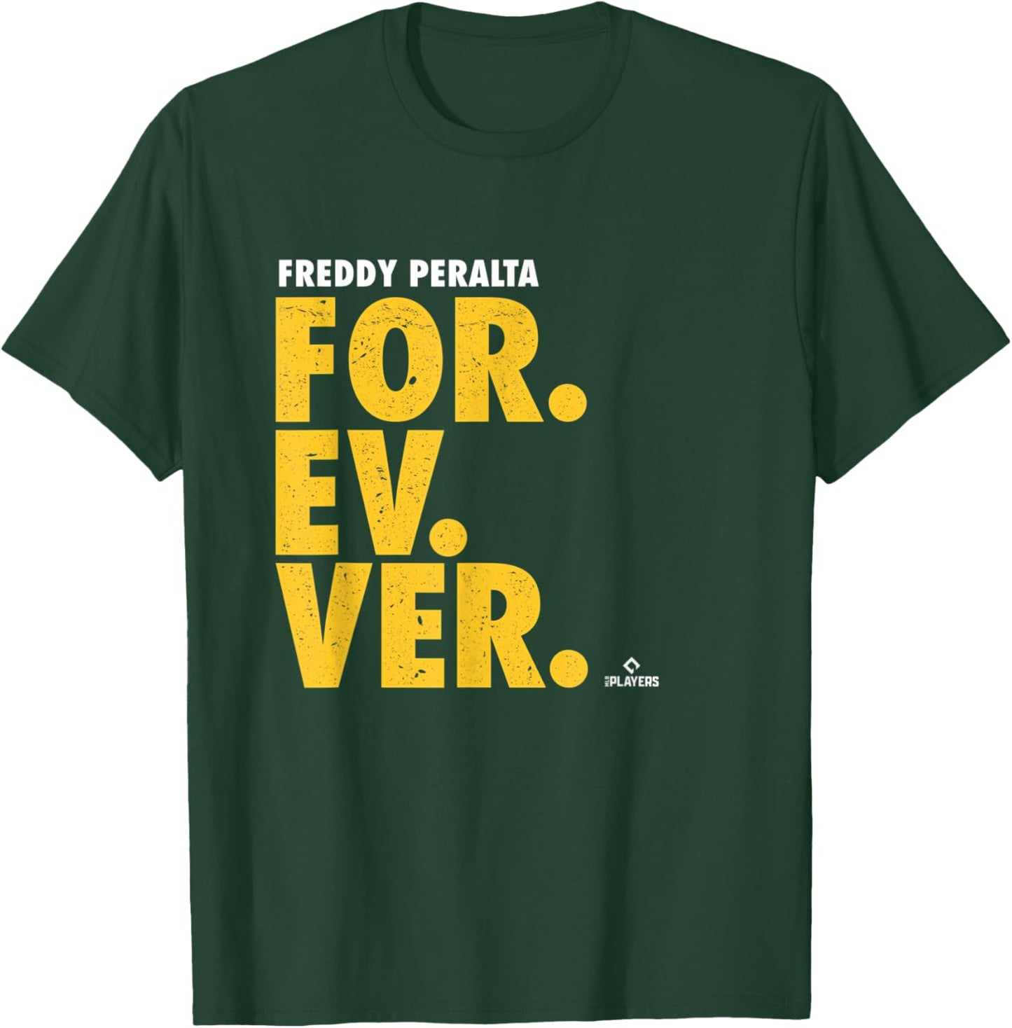 Freddy Peralta Forever Baseball Freddy Peralta Milwaukee T-Shirt - T-Shirt | Forest