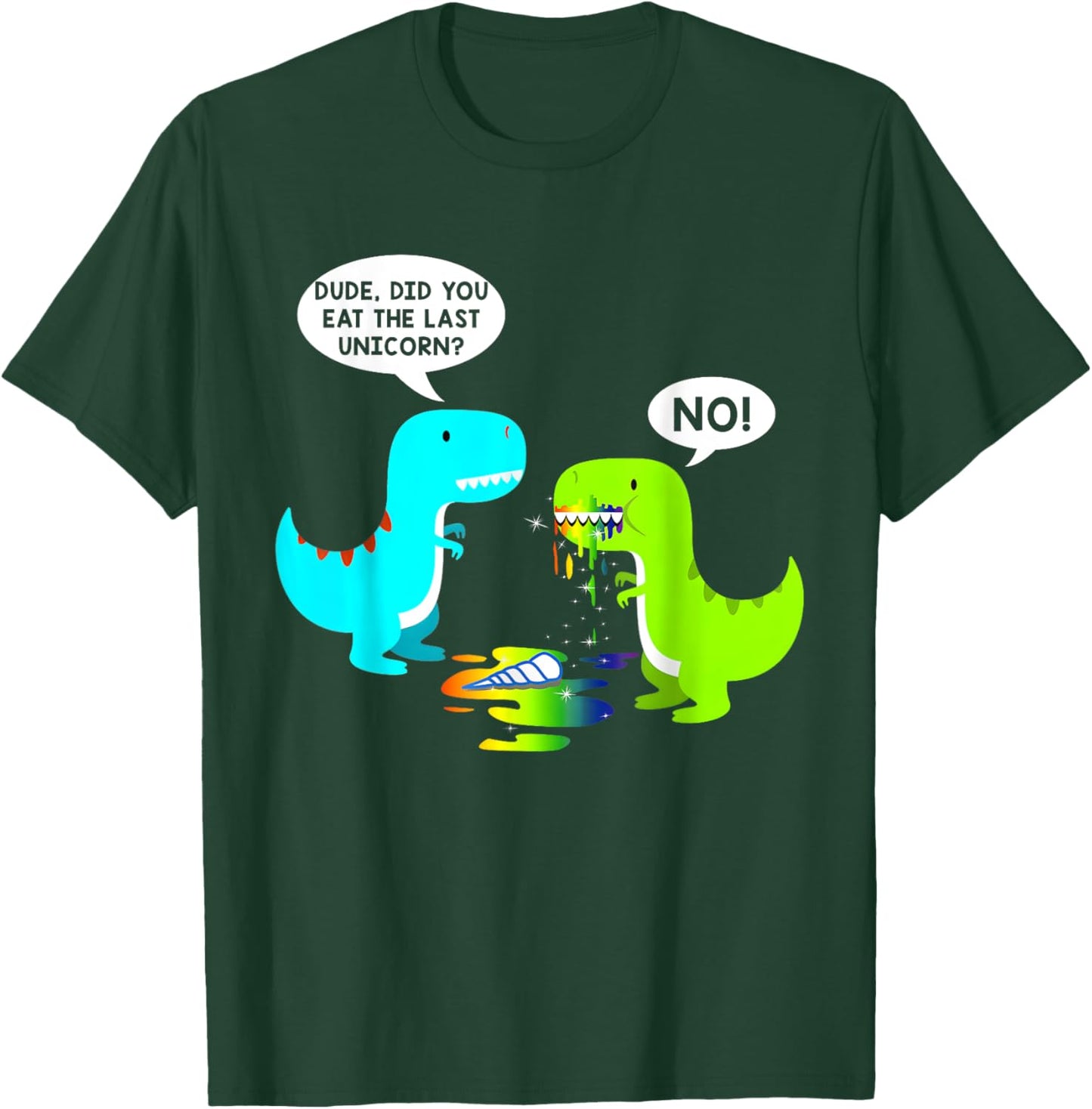 Funny Did You Eat The Last Unicorn Dinosaur Funny Halloween T-Shirt - T-Shirt | Forest