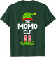 I'm The Momo Elf Christmas Family Pajama Funny T-Shirt - T-Shirt | Forest