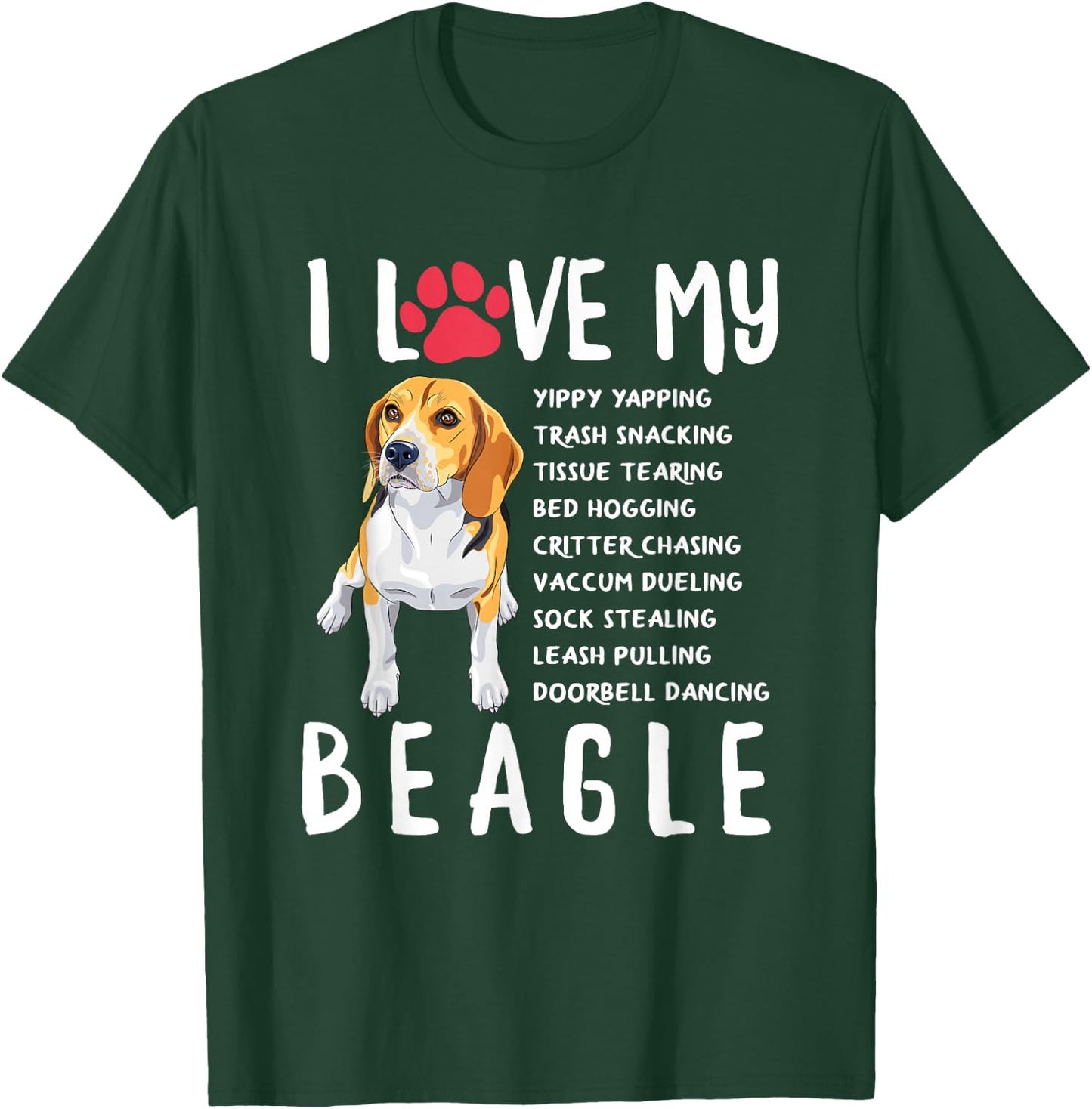 I Love My Beagle - Funny Beagle Lover Gift T-Shirt - T-Shirt | Forest