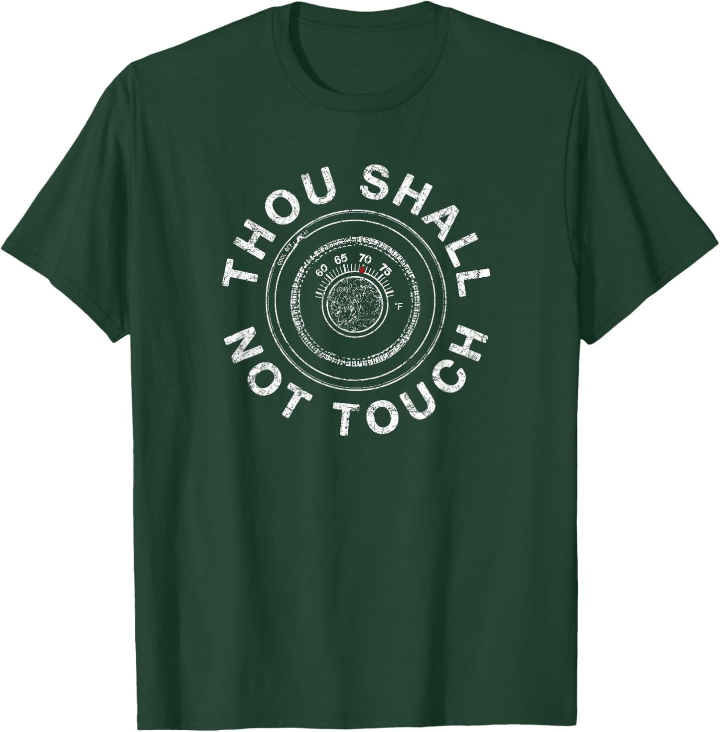 Thermostat Don't Touch Funny HVAC T-Shirt - T-Shirt | Forest