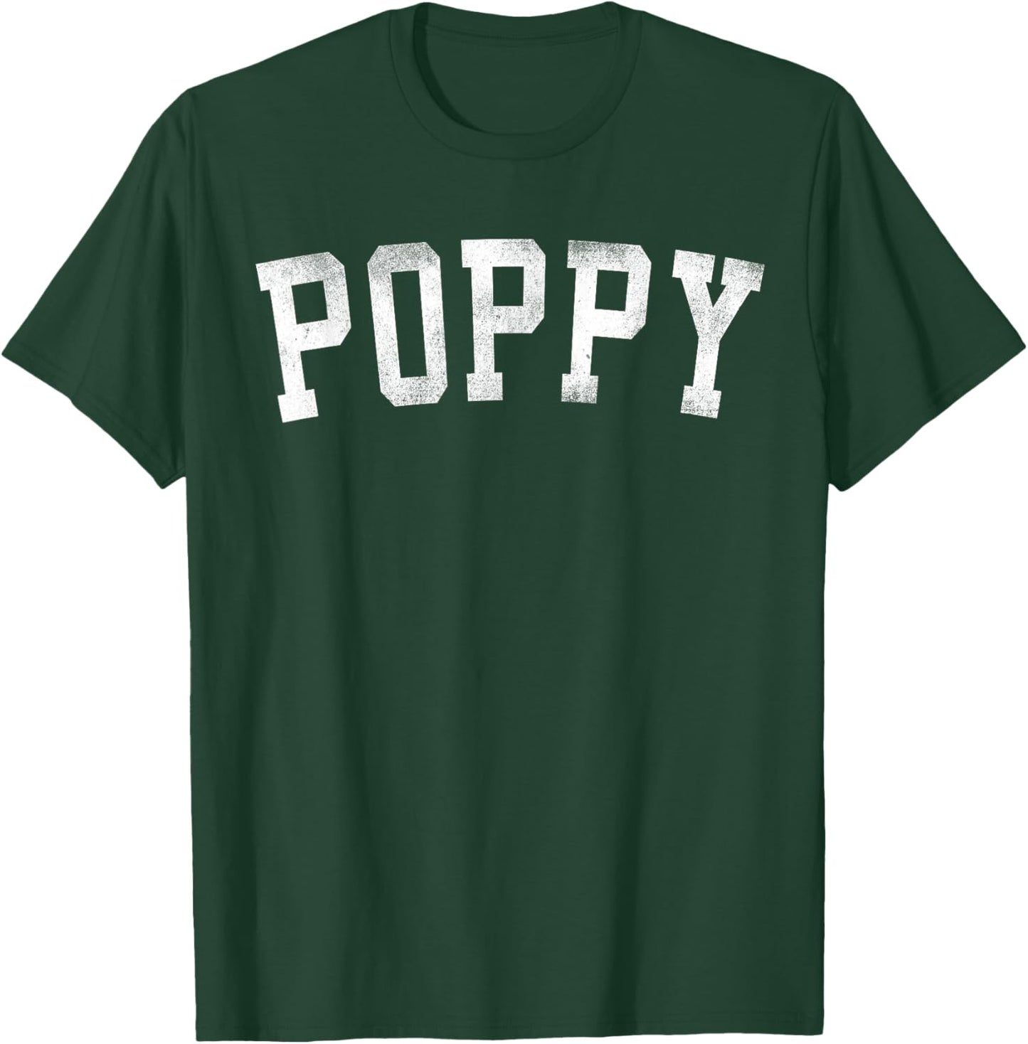 Poppy - Classic Bold Font Father's Day Poppy T-Shirt - T-Shirt | Forest