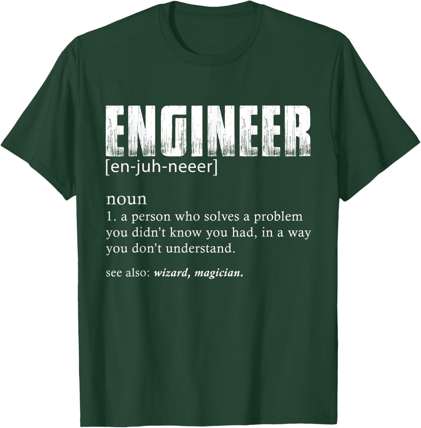 Engineer Definition T Shirt Funny Engineering T-Shirt - T-Shirt | Forest
