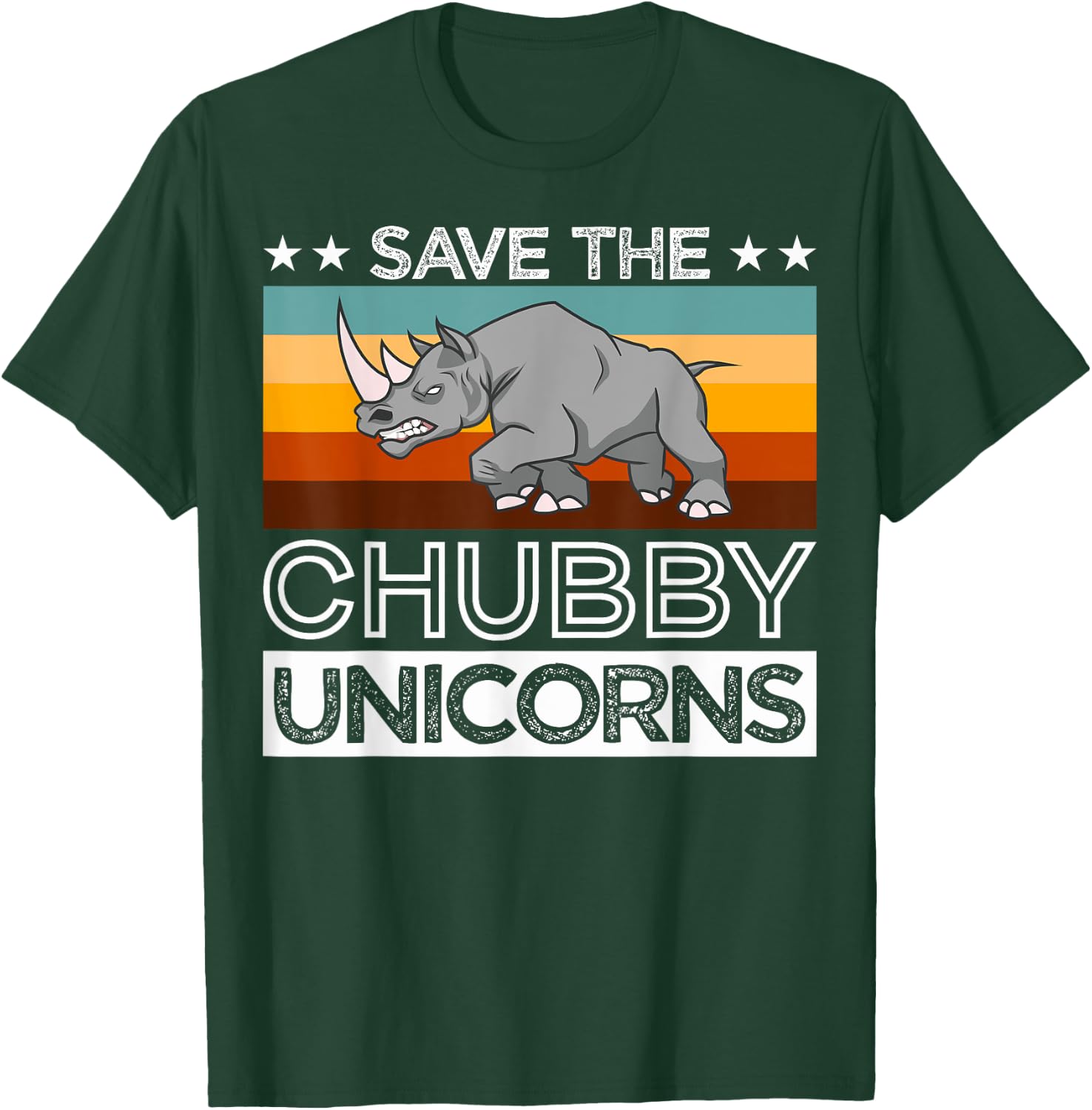 Save Rhinos Chubby Unicorns Rhino Save The Chubby Unicorns T-Shirt - T-Shirt | Forest
