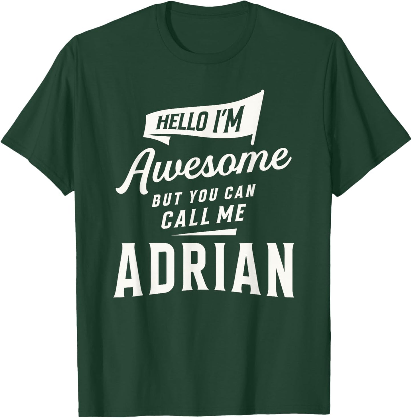 Awesome Adrian Personalized Name Adrian T-Shirt - T-Shirt | Forest