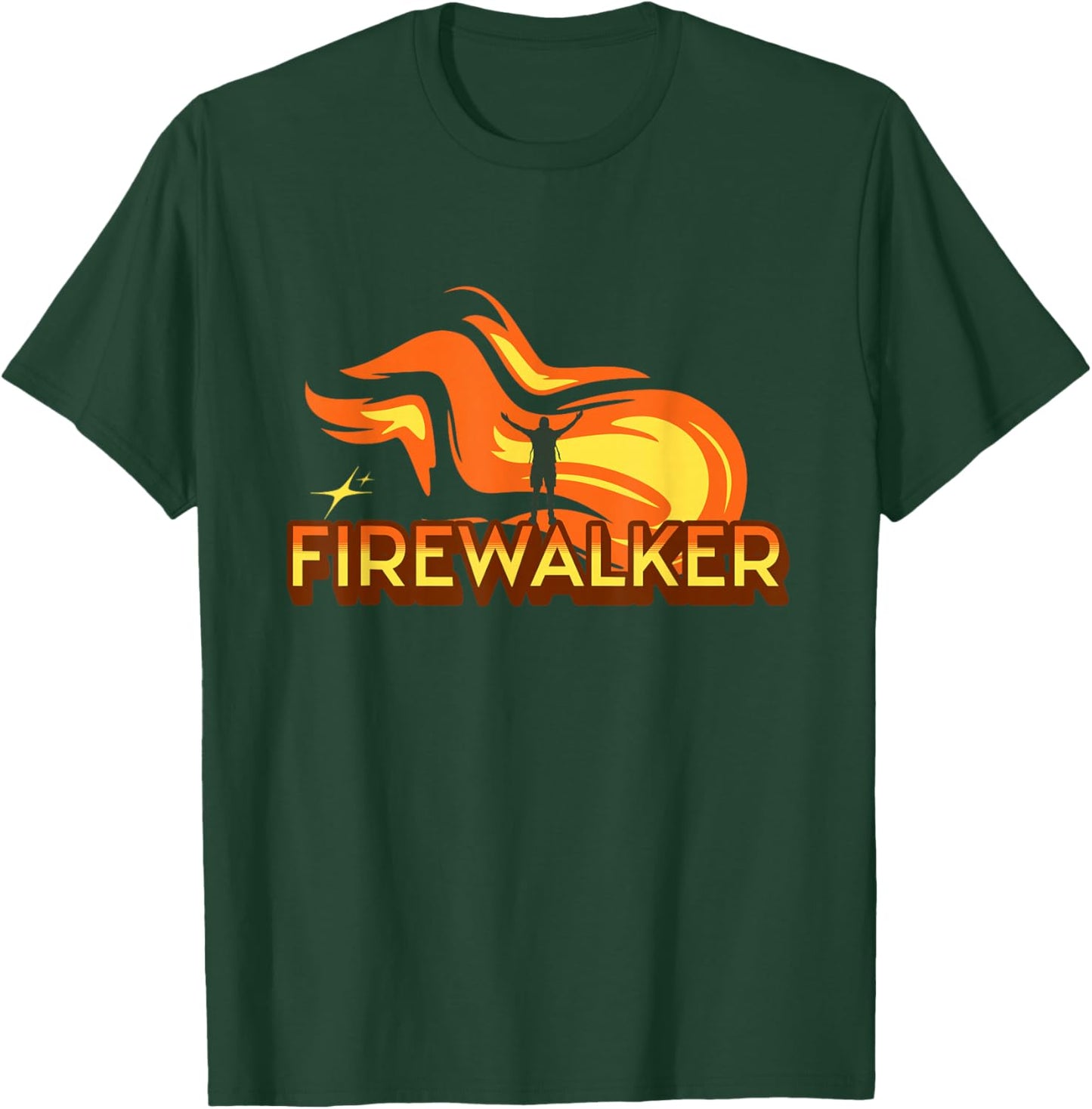 Firewalker A Motivation. The Fire Run T-Shirt - T-Shirt | Forest