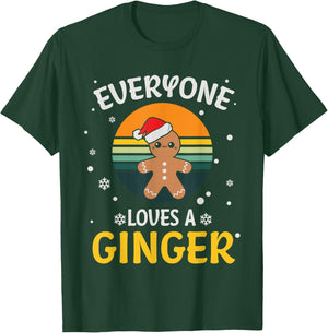 Everyone Loves A Ginger - Funny Christmas Pajama Gift Xmas T-Shirt - T-Shirt | Forest