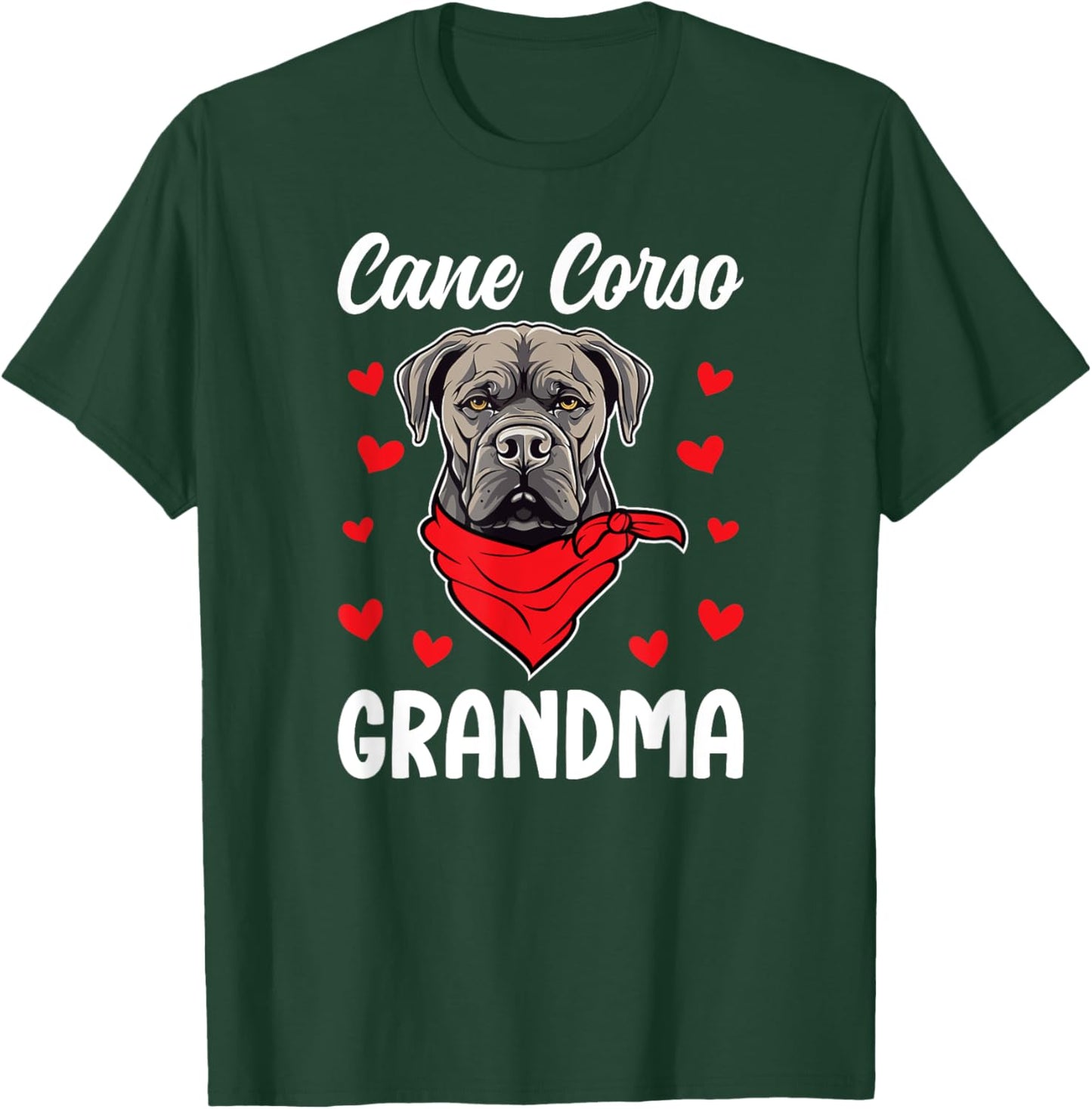 Cane Corso Grandma Of A Cane Corso Grandmother T-Shirt - T-Shirt | Forest