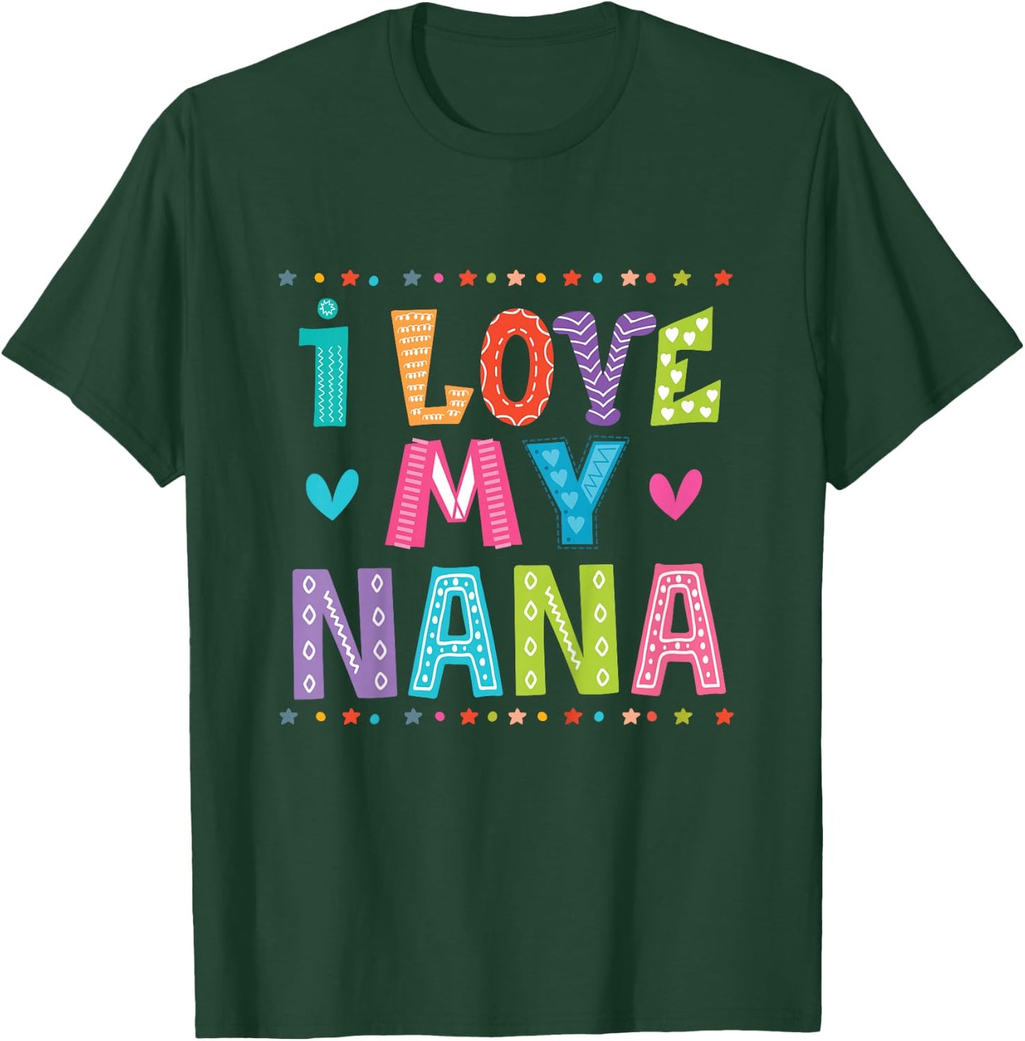 I Love My Nana for Grandchild T-Shirt - T-Shirt | Forest
