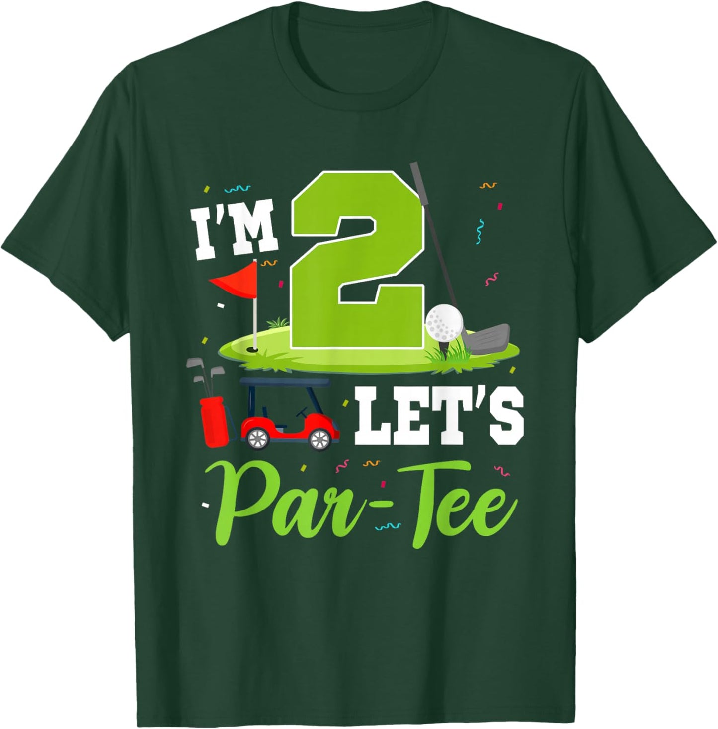 I'm 2 Let's Par- Birthday Golf Theme 2nd Party T-Shirt - T-Shirt | Forest