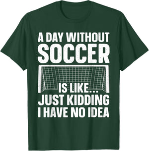 Funny Soccer Design Women Soccer Lover Soccer Player T-Shirt - T-Shirt | Forest