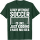 Funny Soccer Design Women Soccer Lover Soccer Player T-Shirt - T-Shirt | Forest