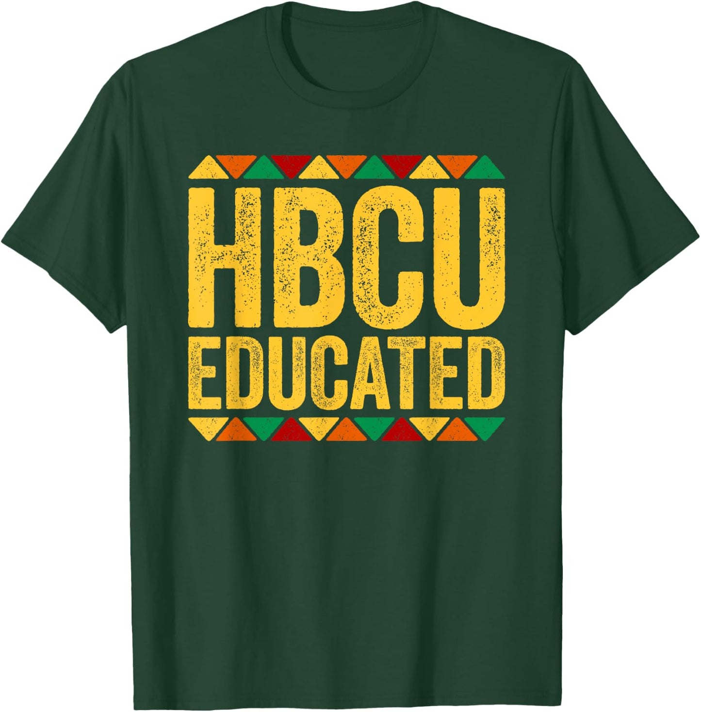HBCU Educated Shirt Historical Black History College Alumni T-Shirt - T-Shirt | Forest