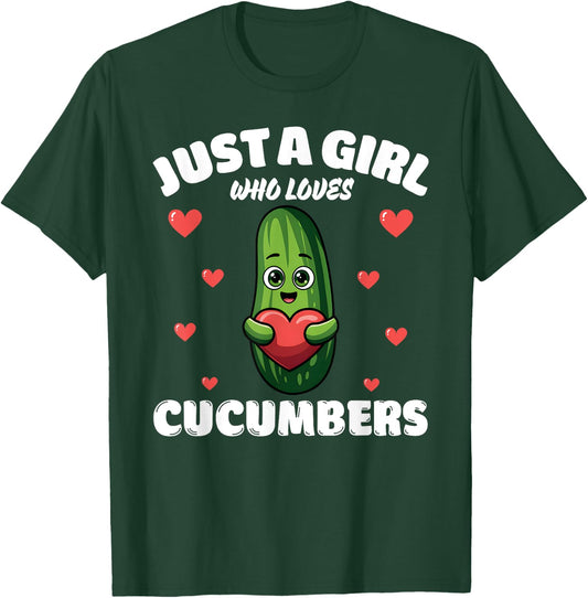 Just A Girl Who Loves Cucumbers, Cucumber Lover T-Shirt - T-Shirt | Forest
