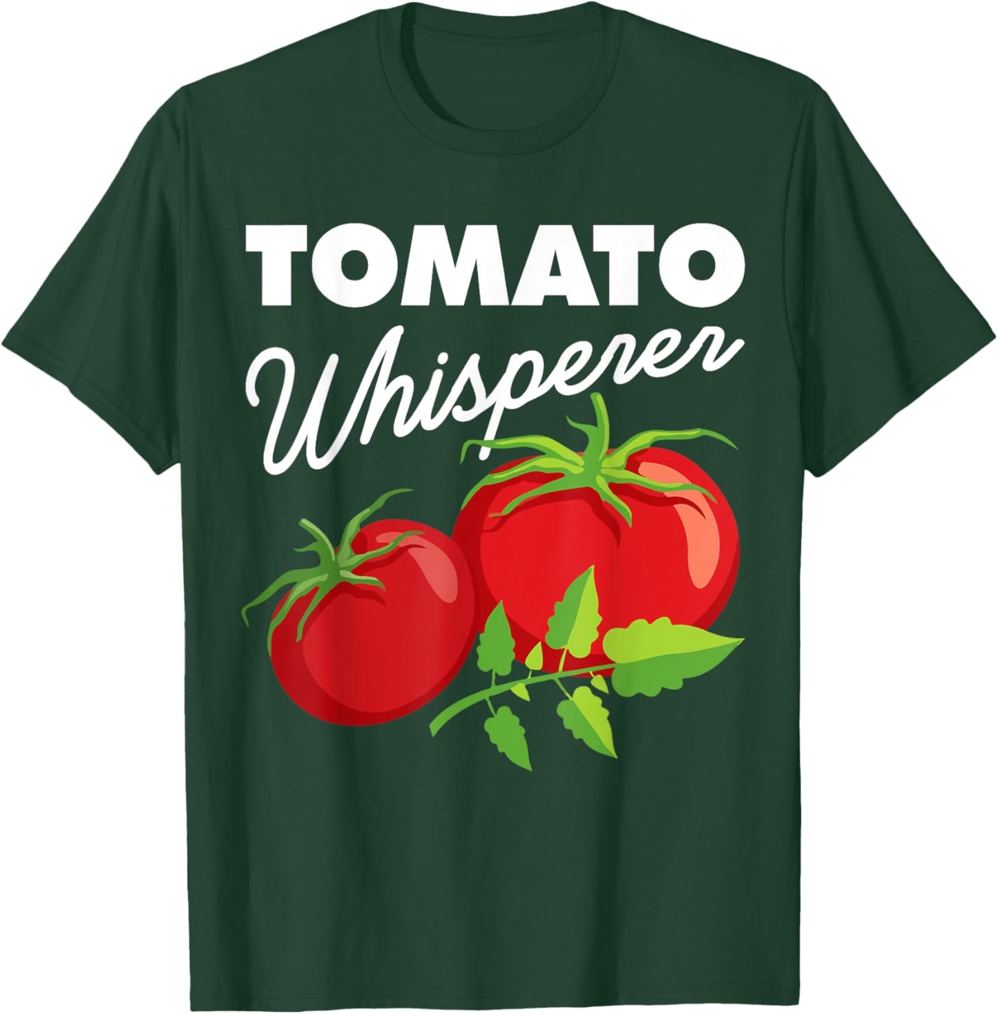 Tomato Whisperer Funny Vegan Farmer Garden Farm Lover Outfit T-Shirt - T-Shirt | Forest