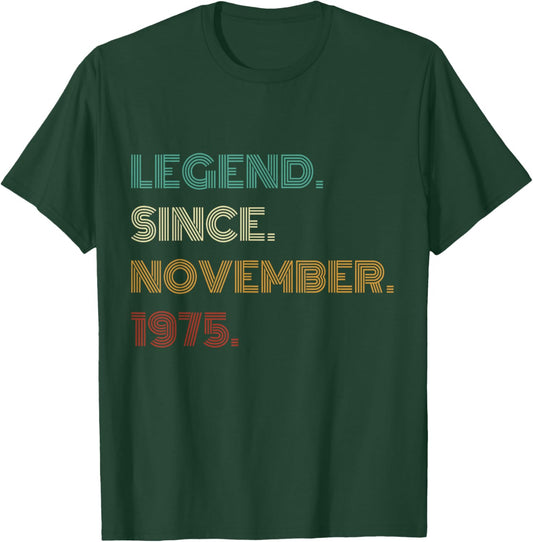 50 Years Old Legend Since November 1975 50th Birthday T-Shirt - T-Shirt | Forest