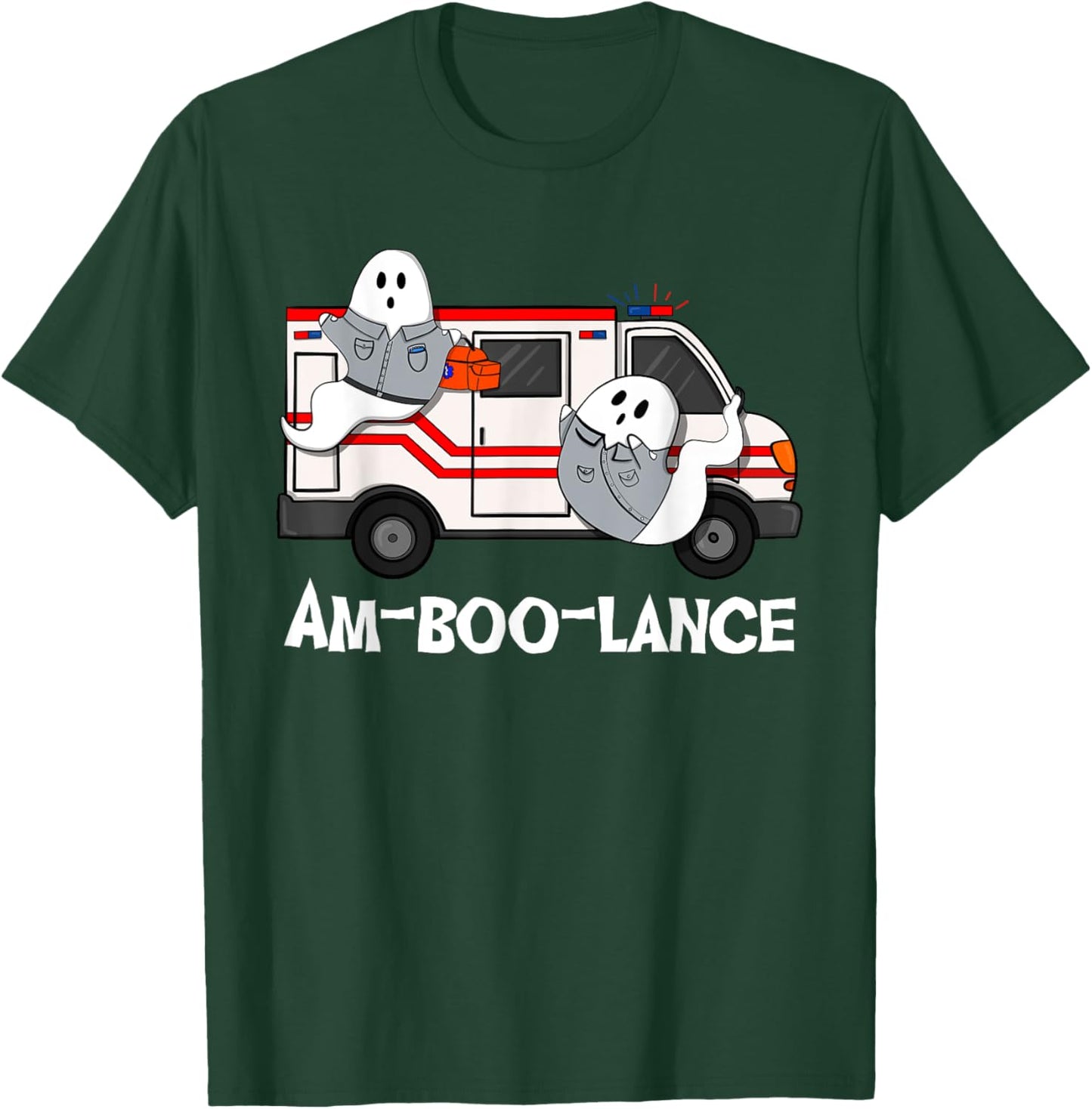 Amboolance EMT Paramedic EMS Ambulance Ghost Halloween T-Shirt - T-Shirt | Forest