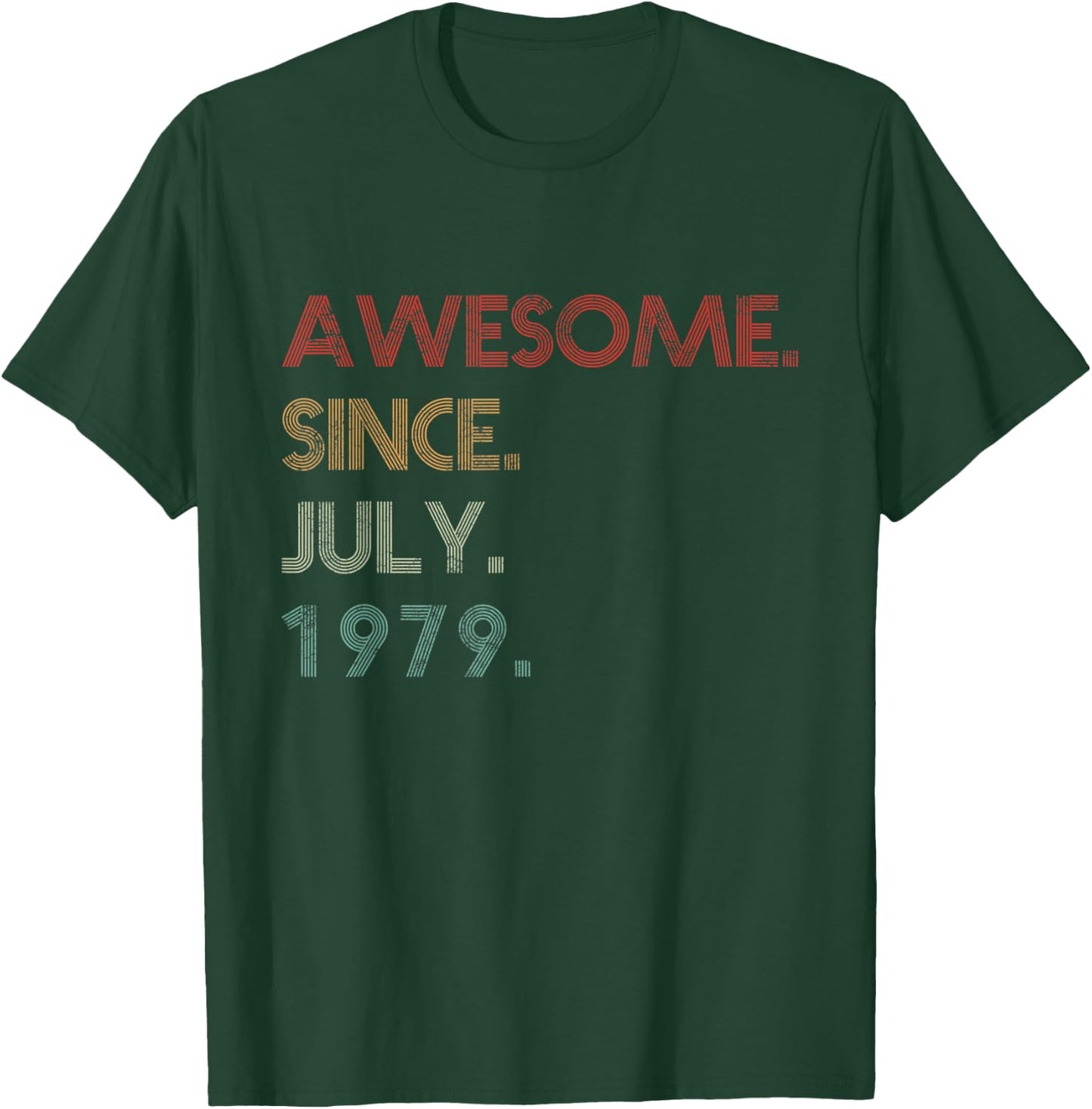 43th Birthday Gift 43 Years Old Awesome Since July 1979 T-Shirt - T-Shirt | Forest