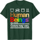 Human Beings Colors May Vary T-Shirt - T-Shirt | Forest