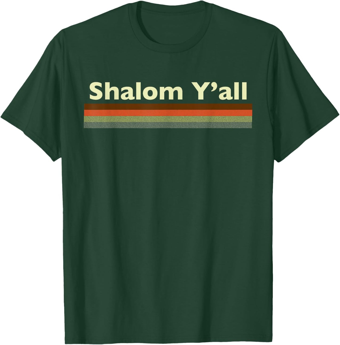 Shalom Y'all Retro T-Shirt - T-Shirt | Forest