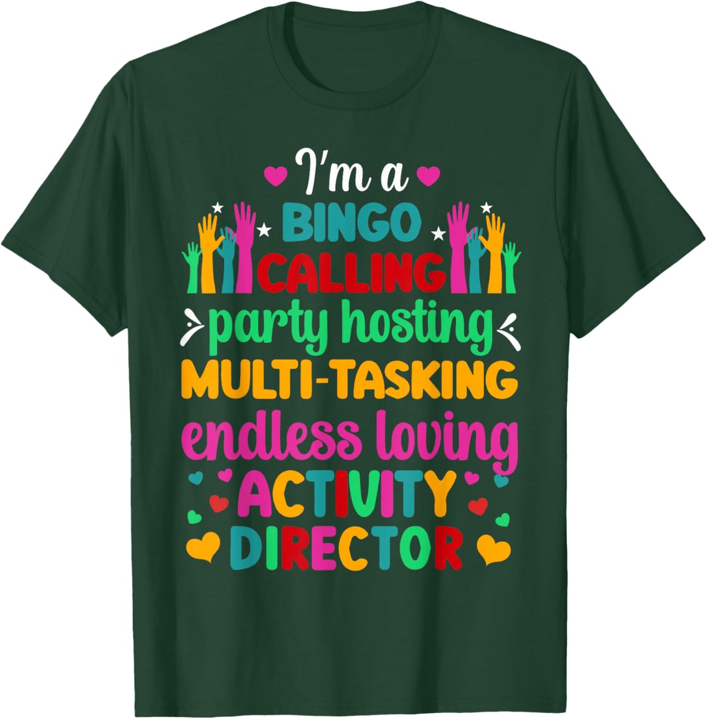 I'm A Bingo Calling Party Hosting Multi Tasking Endless T-Shirt - T-Shirt | Forest