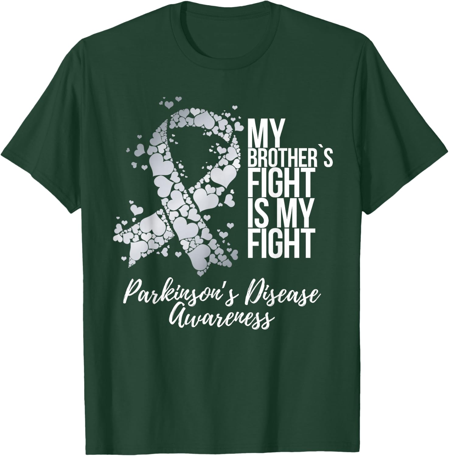 My Brother’s Fight Is My Fight Parkinsons Disease Awareness T-Shirt - T-Shirt | Forest