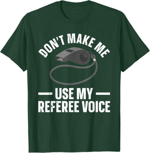 Funny Referee Art Women Sports Ref Official Referee T-Shirt - T-Shirt | Forest