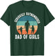 Girl Father's Day Daddy & Dad Of Girls Outnumbered T-Shirt - T-Shirt | Forest