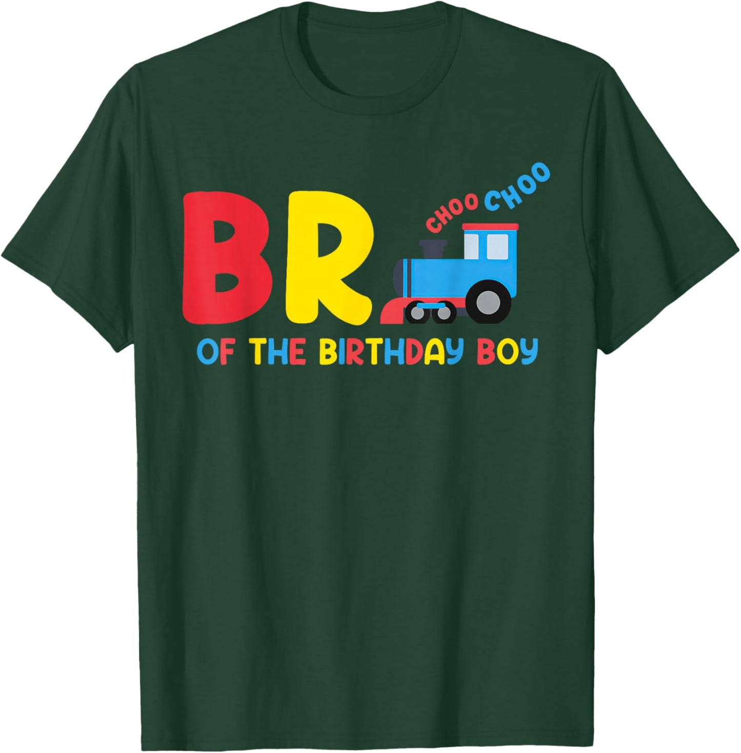 Brother Of The Birthday Boy Choo Choo Train Family Matching T-Shirt - T-Shirt | Forest