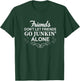 Take me Junking Thrift, Thrifting Queen, Junkin with friends T-Shirt - T-Shirt | Forest