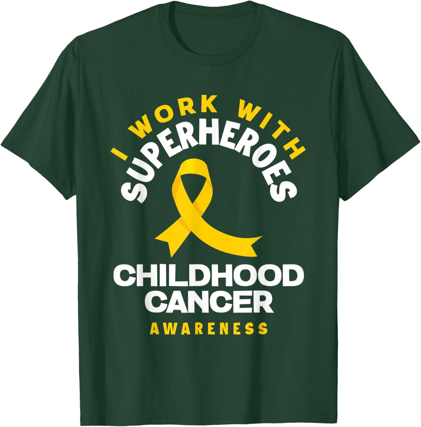 I Work With Superheroes Nurse Oncologist Childhood Cancer T-Shirt - T-Shirt | Forest
