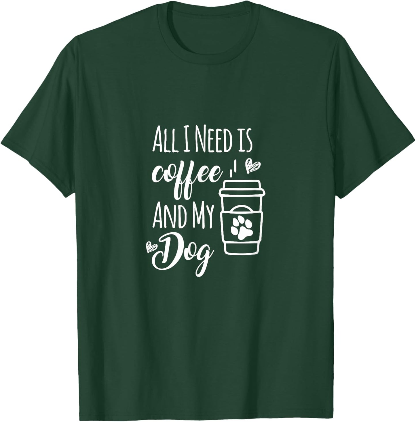 All I Need Is Coffee And My Dogs Dog lover Men Women Kids T-Shirt - T-Shirt | Forest