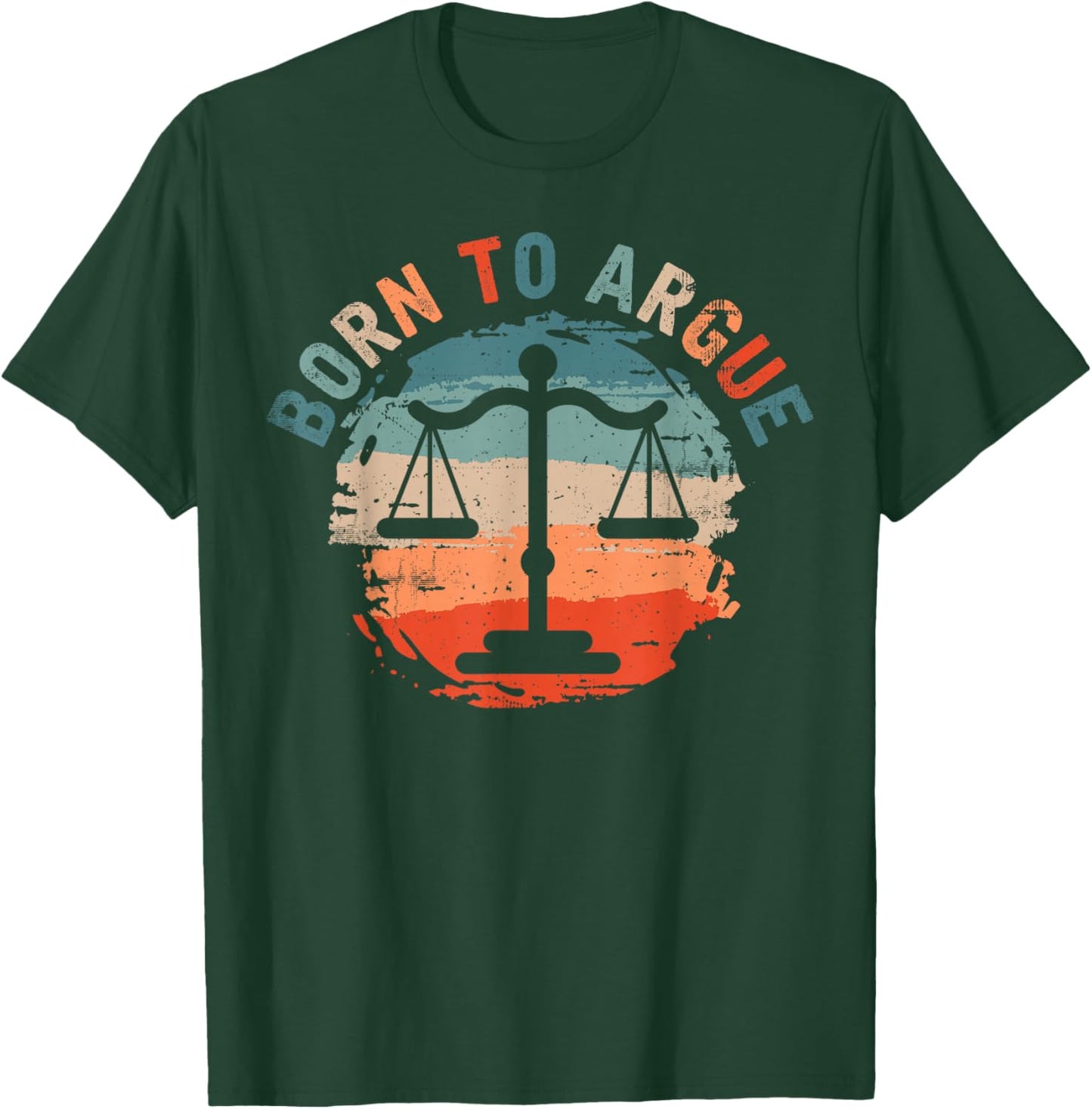 Born To Argue T-Shirt - T-Shirt | Forest