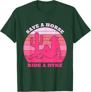 Save A Horse Ride A Dyke Retro Pink Apparel T-Shirt - T-Shirt | Forest