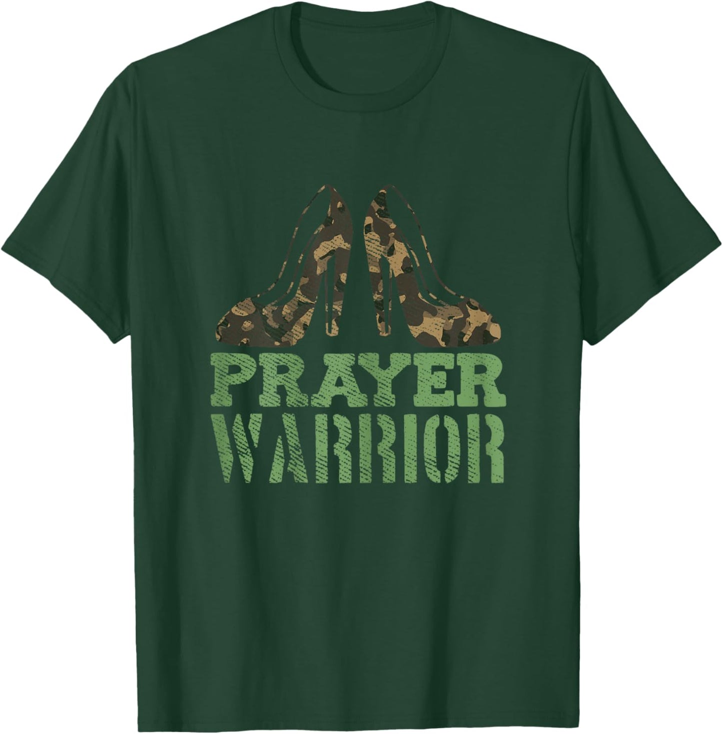 Prayer Warrior Christian Jesus Faith Religious Camo Heels T-Shirt - T-Shirt | Forest