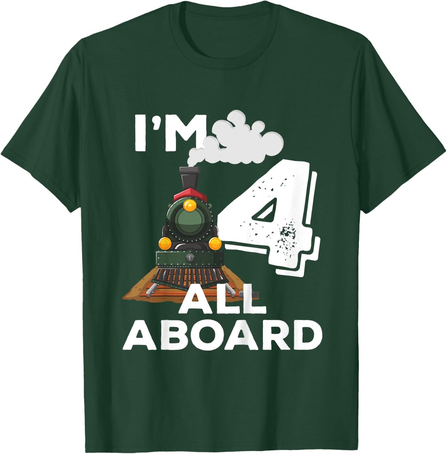 I'm 4 Trains Birthday for Toddlers - 4 Years Old T-Shirt - T-Shirt | Forest