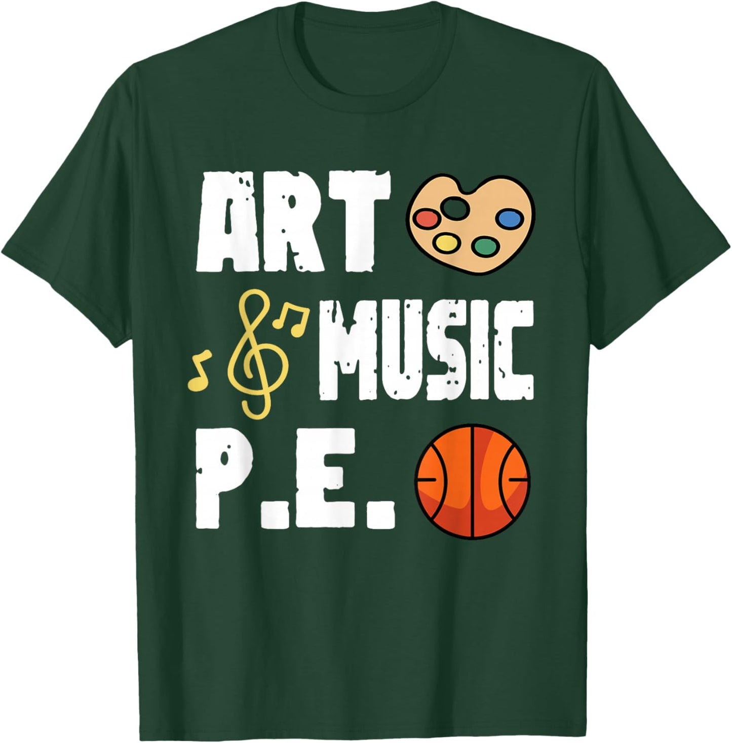 Art Music P.E PE Teacher T-Shirt - T-Shirt | Forest